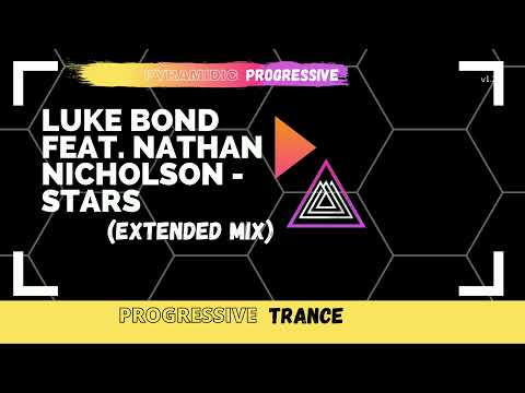 Luke Bond feat. Nathan Nicholson - Stars (Extended Mix)