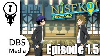 Nisekoi Abridged - Episode 15  DBSteele Media
