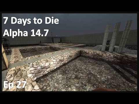 7 Days To Die Alpha 14.7 | Castle Build Blueprints And Farm | s1 ep27 gameplay (1080p with music)
