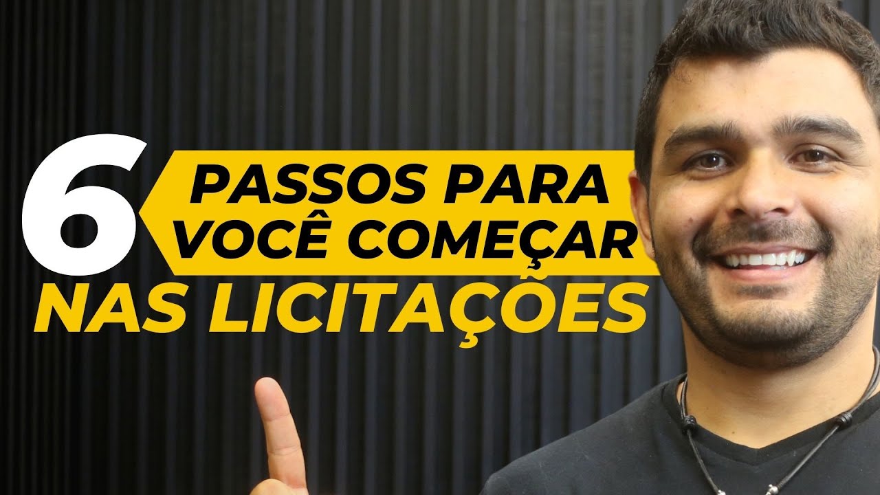 PASSO A PASSO PARA VOCÊ COMEÇAR NAS LICITAÇÕES