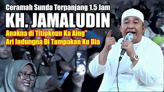 Download lagu Live Delay Ceramah KH. Jamaludin Terpanjang 1.5 Jam di Gintung Panggarangan mp3