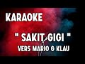 Karaoke Sakit Gigi - Meggy Z Versi Mario G Klau