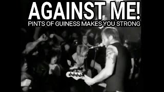 AGAINST ME! &quot;Pints of Guinness Makes You Strong&quot; Live at Ace&#39;s Basement (Multi Camera)