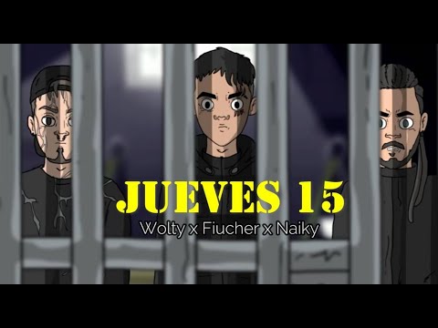 1 HORA- Jueves 15 (Wolty x Fiucher x Naiky)