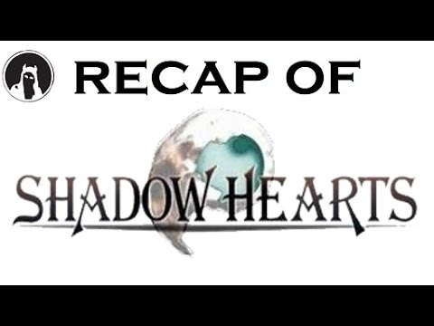 The ULTIMATE Recap of Shadow Hearts (RECAPitation) #shadowhearts
