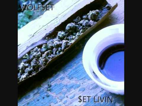 Wolf$et - Smokin Trees