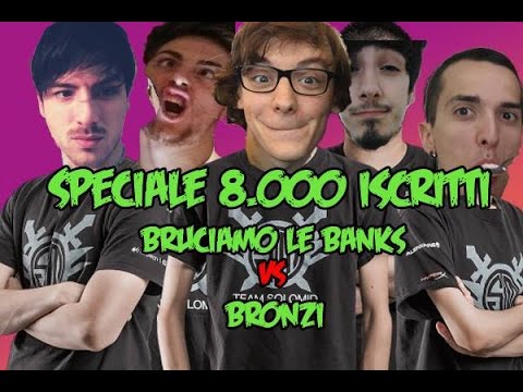 Bruciamo Le Banks vS Bronzini! W/Terenas, Snitecs, Kyrenis & Yougizzi