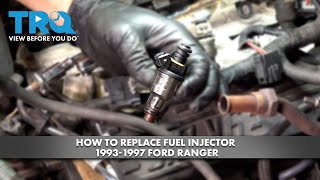 How to Replace Fuel Injector 1993-1997 Ford Ranger