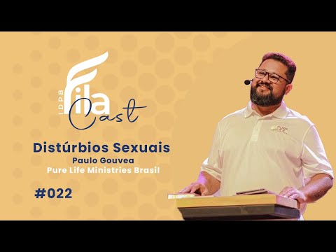 Distúrbios Sexuais — IDPB FilaCast #022