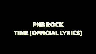 PnB Rock-Time (Official Lyrics)