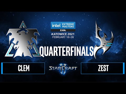 SC2 - Zest vs. Clem - IEM Katowice 2021 - Quarterfinals