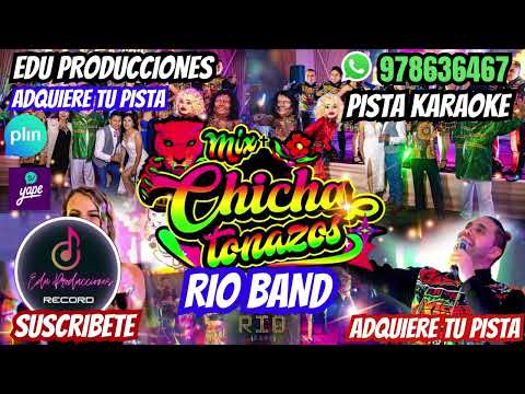RIO BAND - MIX CHICHATONAZOS PISTA KARAOKE