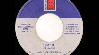 Aged In Harmony - Trust Me