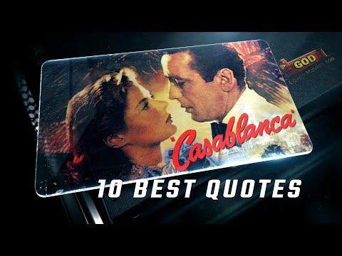 Casablanca 1942 | 10 Best Quotes