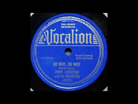1939 Jimmie Lunceford - Oh Why, Oh Why (Dan Grissom, vocal)