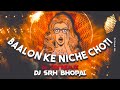 Balo Ke Neeche Choti Remix Nasik Baja Mix Dj Srh Bhopal TAPORI Remix DJ Mohit Mk