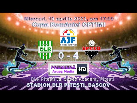 DLR Pitesti vs  Speed Academy Piteşti Înregistrat