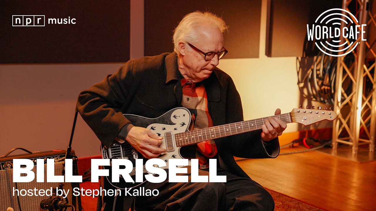 Bill Frisell on World Cafe | Studio Session & Interview Highlights - YouTube