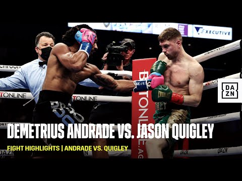 FIGHT HIGHLIGHTS | Demetrius Andrade vs. Jason Quigley