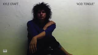 Kyle Craft - Acid Tongue (Jenny Lewis cover)
