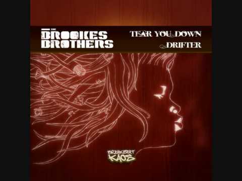 Brookes Brothers - Tear You Down (Breakbeat Kaos)