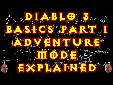 Diablo 3 Basics Guide Part 1 Adventure Mode Explained 2.6.4