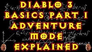Diablo 3 Basics Guide Part 1 Adventure Mode Explained 2.6.4
