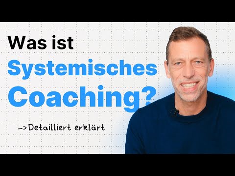 Systemisches Coaching – Was ist das? Was macht es wirklich aus und was nicht? Kurz und klar erklärt.