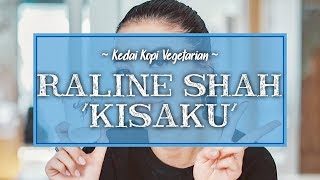 Kisaku, Kedai Kopi Vegetarian Milik Aktris Cantik Raline Shah, Penasaran?
