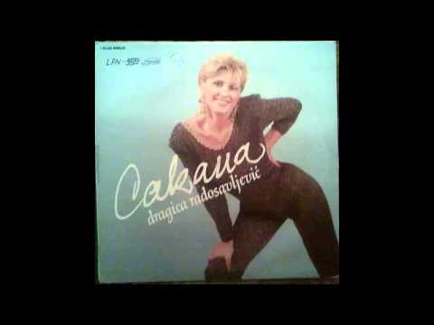 Dragica Radosavljevic Cakana - Dao mi te Bog - (Audio 1991) HD