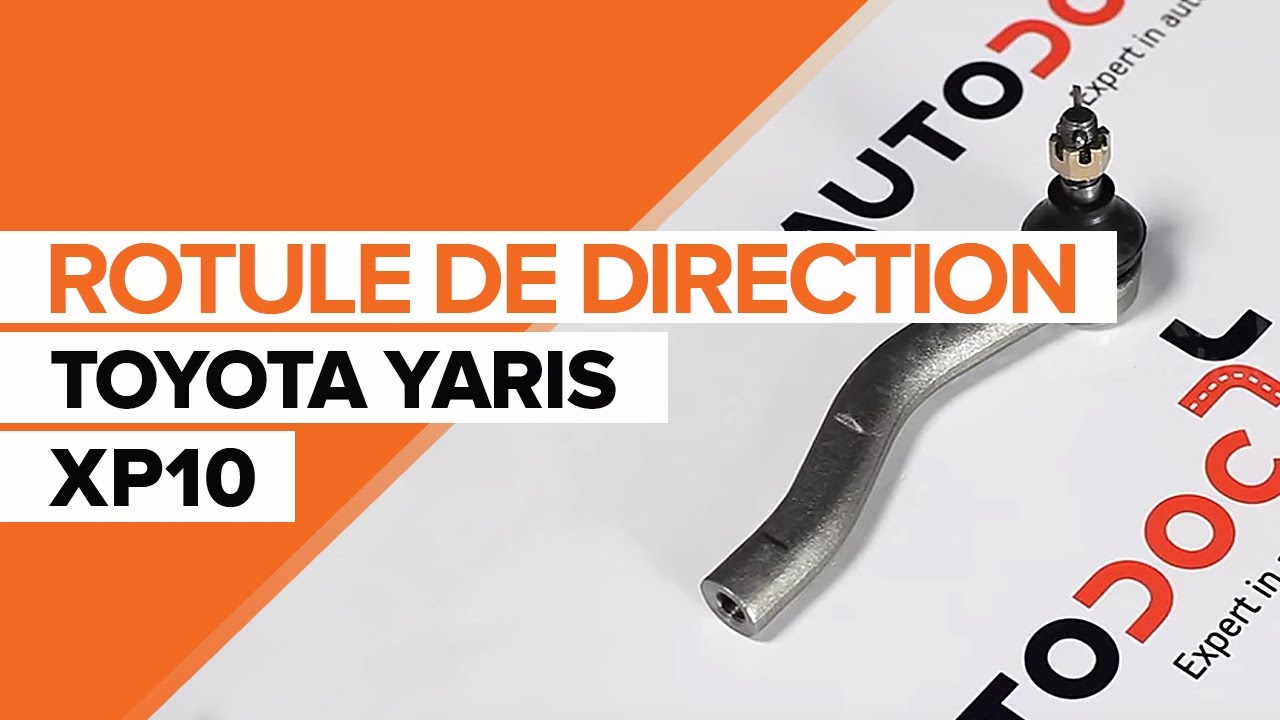 Comment changer : rotule de direction sur Toyota Yaris P1 - Guide de remplacement