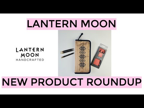 Lantern Moon New Product Roundup