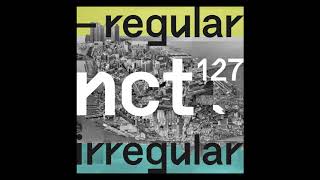 [BACKWARDS] NCT #127 Interlude: Regular to Irregular