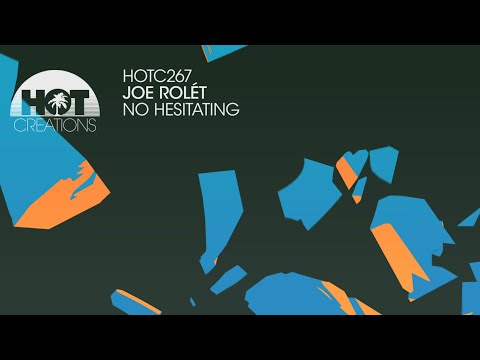Joe Rolét - No Hesitating