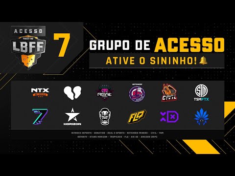 LBFF 7 - Grupo de Acesso | Free Fire