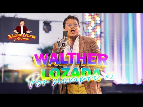 Por Siempre 1 Ft Walther Lozada y Orquesta - Armonia 10