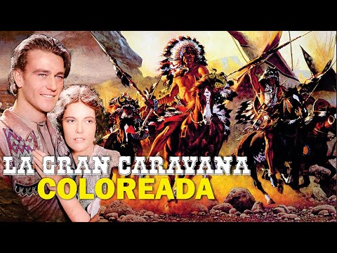 LA GRAN CARAVANA. HD - Ahora en colores. Western con John Wayne. De B&N a color completa.