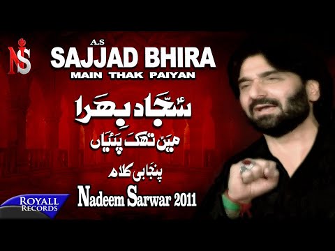 Nadeem Sarwar | Sajjad Bhira | 2011