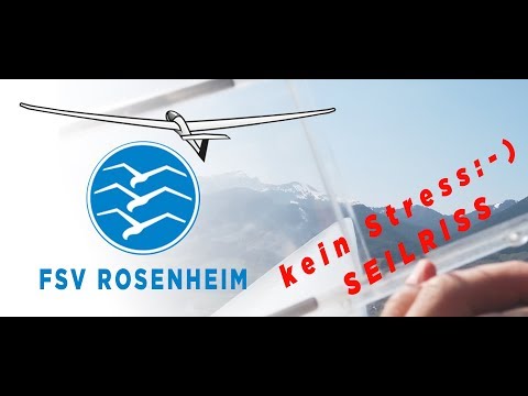 Flugsportverein Rosenheim Segelfliegen aus Leidenschaft - Seilriss am zweiten Flugtag 2019