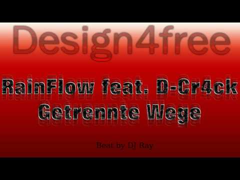 RainFlow feat. D-Cr4ck - Getrennte Wege HD