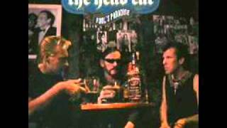 The Head Cat - You got me dizzy