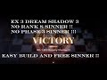 Path To Nowhere EX 3 Dreamy Shadow 3 !! Easy Build And Free Unit !! NO Rank S and Phase 3 sinner !!