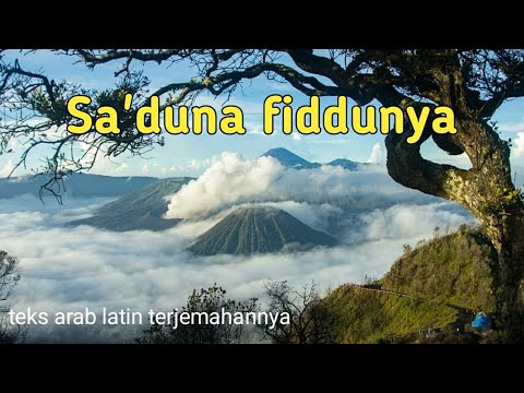 Sholawat Sa'duna fiddunya merdu  beserta teks lirik dan terjemahannya