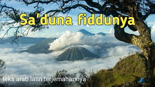 Download lagu Sholawat Sa'duna fiddunya merdu  beserta teks lirik dan terjemahannya mp3