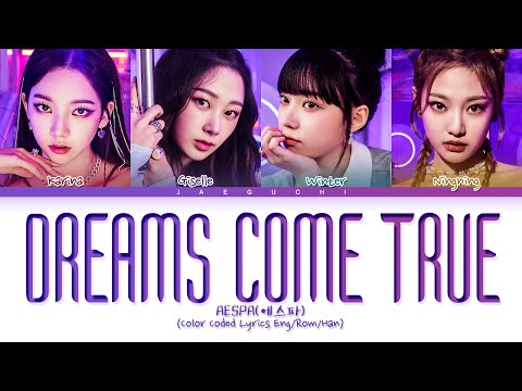 aespa 'Dreams Come True' Lyrics (에스파 Dreams Come True 가사) (Color Coded Lyrics)