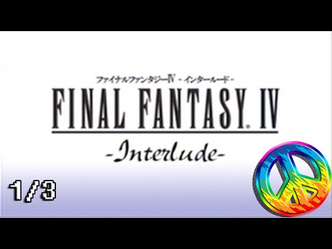 Final Fantasy IV: The Interlude [1/3] [Blind]