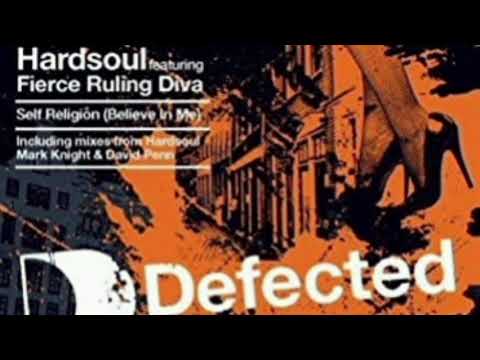 Hardsoul feat. Fierce Ruling Diva - Self Religion (believe in me)