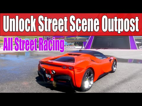 How to Unlock Street Scene Outpost and All Street Racing in Forza Horizon 5