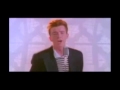 Never Gonna Give You Up - Rick Astley Rick Roll 1 ...