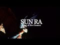 SUN RA: Door of the Cosmos TEASER 1 [MAGIC CITY LLC]
